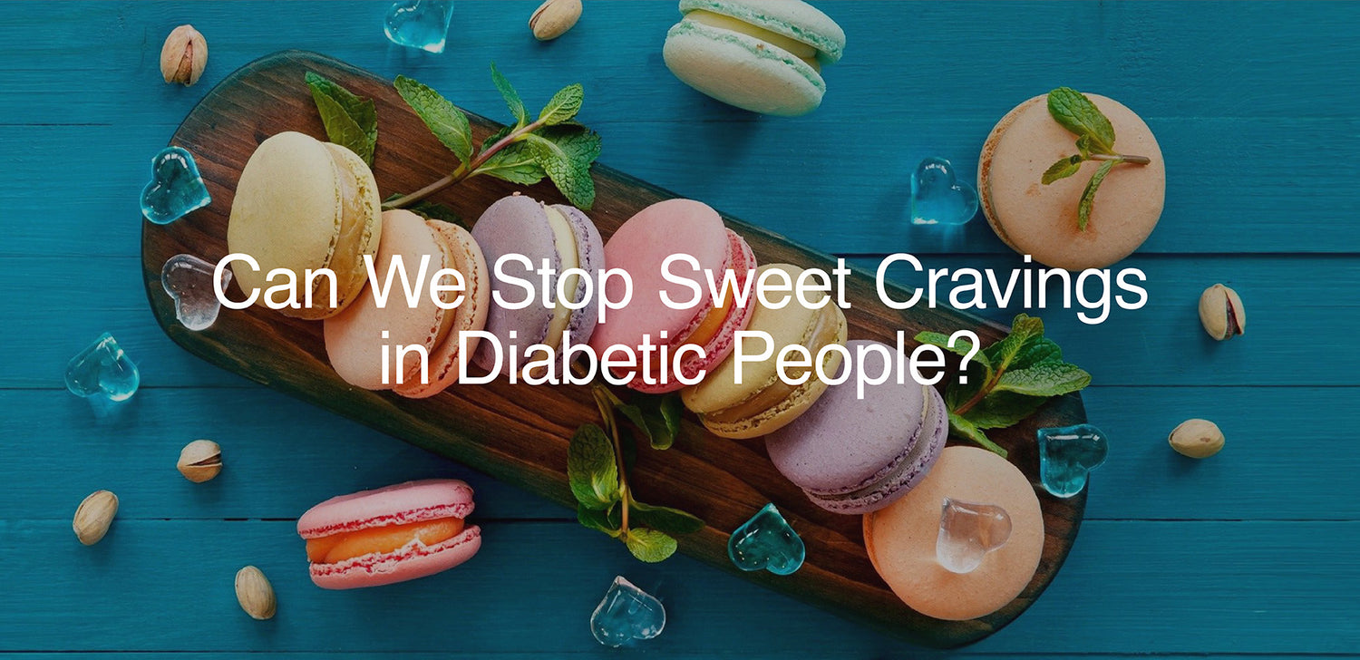 Can We Stop Sweet Cravings in Diabetic People?