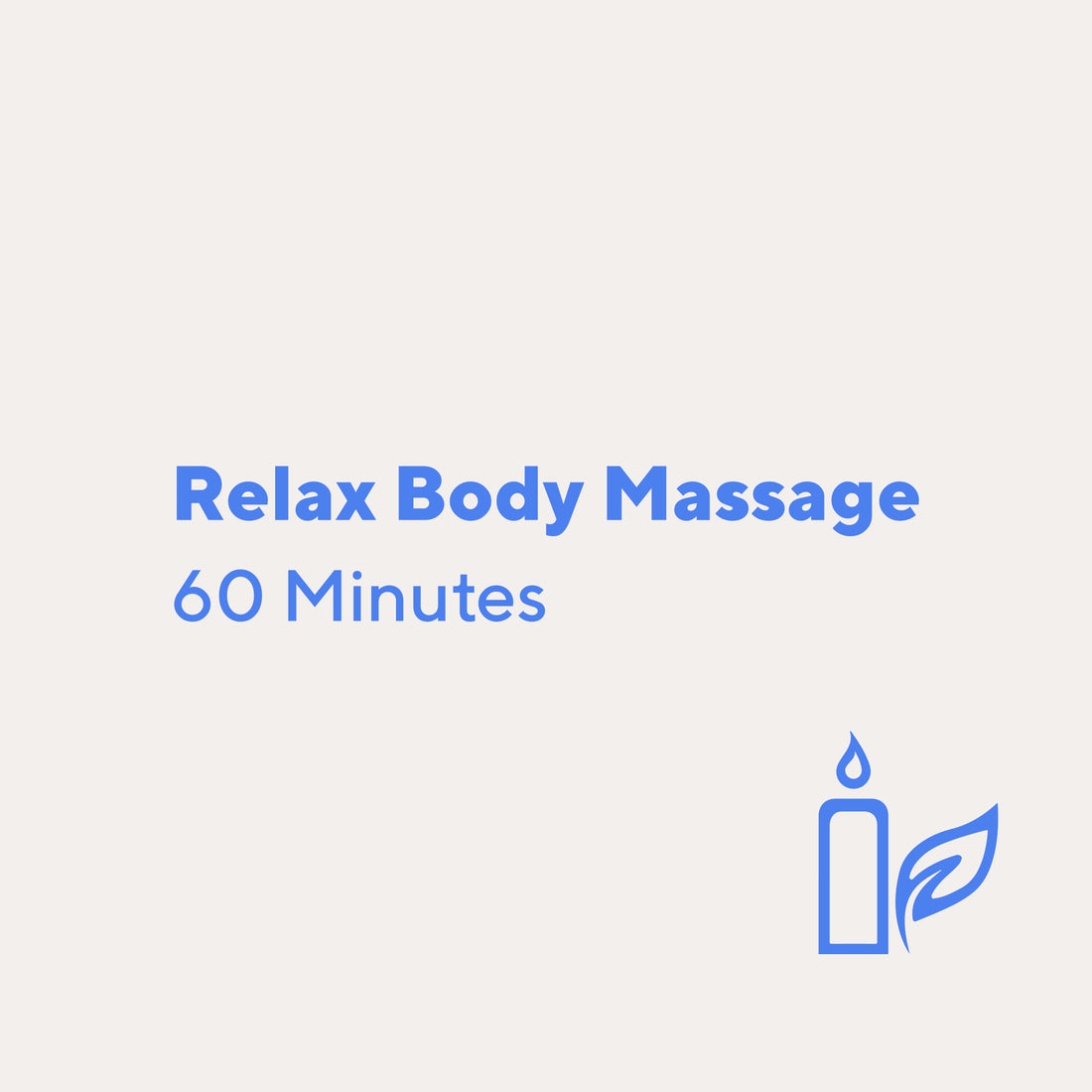 Relax Body Massage (60 mins)