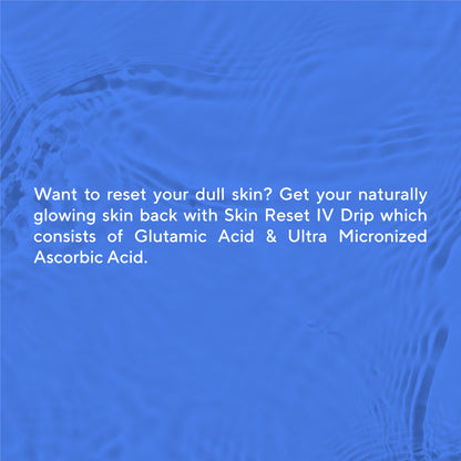 Skin Reset + FREE HIGH DOSE VITAMIN C